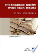 Systèmes judiciaires européens  (données 2012) - Efficacité et qualité de la justice.