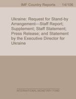 Ukraine : Request for Stand-by Arrangement—Staff Report; Supplement; Staff Statement; Press Release; and Statement by the Executive Director for Ukraine.