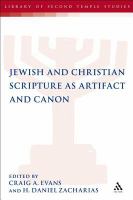 Jewish and Christian Scripture As Artifact and Canon.