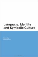 Language, Identity and Symbolic Culture.