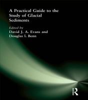 Practical Guide to the Study of Glacial Sediments.