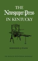 The newspaper press in Kentucky /