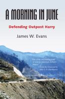 A morning in June defending Outpost Harry /