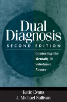 Dual Diagnosis, Second Edition : Counseling the Mentally Ill Substance Abuser.