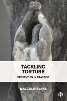 Tackling torture : prevention in practice /