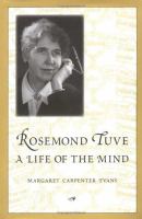 Rosemond Tuve : a life of the mind /