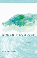 Green revolver /