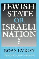 Jewish state or Israeli nation? /