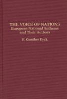 The voice of nations : European national anthems and their authors /