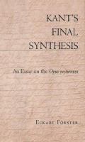 Kant's final synthesis : an essay on the Opus postumum /