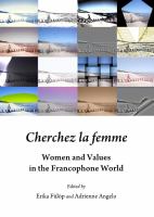 Cherchez la femme : Women and Values in the Francophone World.