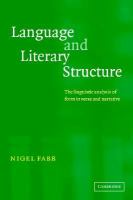 Language and literary structure the linguistic analysis of form in verse and narrative /