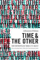 Time and the other : how anthropology makes its object /