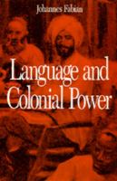 Language and colonial power : the appropriation of Swahili in the former Belgian Congo, 1880-1938 /