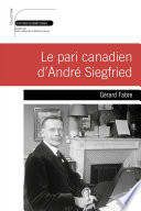 Le pari canadien d'Andre Siegfried /