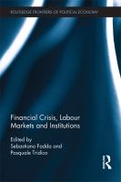 Financial Crisis, Labour Markets and Institutions.
