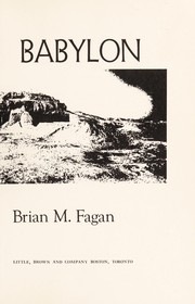 Return to Babylon : travelers, archaeologists, and monuments in Mesopotamia /