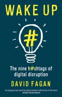 Wake up the nine h#shtags of digital disruption /