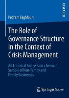 The Role of Governance Structure in the Context of Crisis Management An Empirical Analysis on a German Sample of Non-Family and Family Businesses /