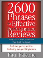 2600 phrases for effective performance reviews ready-to-use words and phrases that really get results /