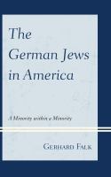 German Jews in America : a minority within a minority /