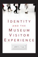Identity and the museum visitor experience /
