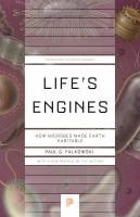 Life's engines : how microbes made Earth habitable /