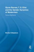 Djuna Barnes, T.S. Eliot and the gender dynamics of modernism : tracing Nightwood /