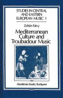 Mediterranean culture and troubadour music /
