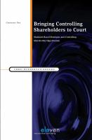 Bringing controlling shareholders to court standard-based strategies and controlling shareholder opportunism /