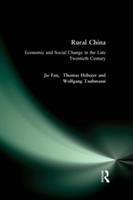 Rural China : economic and social change in the late twentieth century /