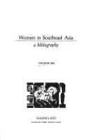 Women in Southeast Asia : a bibliography /