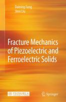 Fracture Mechanics of Piezoelectric and Ferroelectric Solids