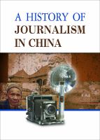 A History of Journalism in China.