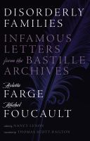 Disorderly Families : Infamous Letters from the Bastille Archives /