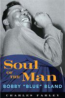 Soul of the man Bobby "Blue" Bland /