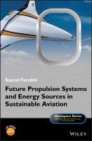 Future Propulsion Systems and Energy Sources in Sustainable Aviation.