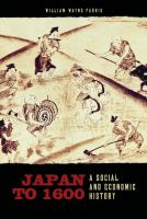 Japan to 1600 : a social and economic history /