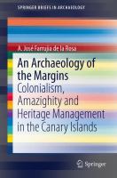 An Archaeology of the Margins : Colonialism, Amazighity and Heritage Management in the Canary Islands.