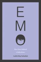 Emo : how fans defined a subculture /