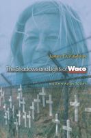 The Shadows and Lights of Waco Millennialism Today /