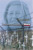 The shadows and lights of Waco : millennialism today /