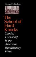 The school of hard knocks : combat leadership in the American Expeditionary Forces /