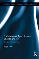 Environmental Apocalypse in Science and Art : Designing Nightmares.