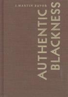 Authentic Blackness : the folk in the new negro renaissance /