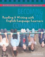 Becoming one community : reading & writing with English language learners /