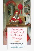 The fathers of the Church in Christian theology /