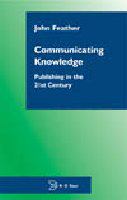 Communicating knowledge publishing in the 21st century /