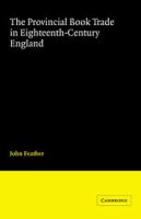 The provincial book trade in eighteenth-century England /