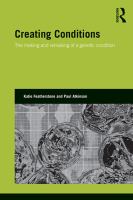 Creating Conditions : The Making and Remaking of a Genetic Syndrome.